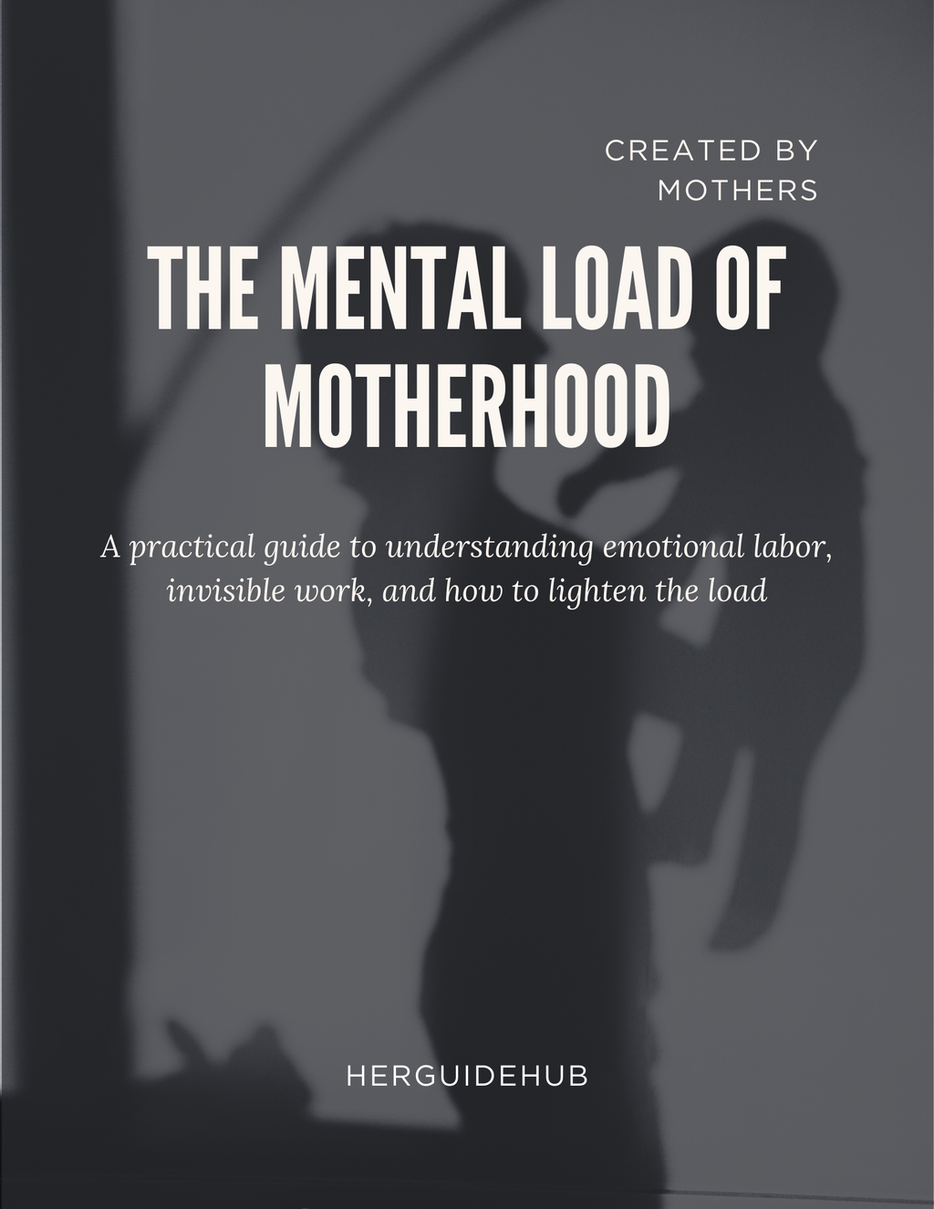 The Mental Load of Motherhood