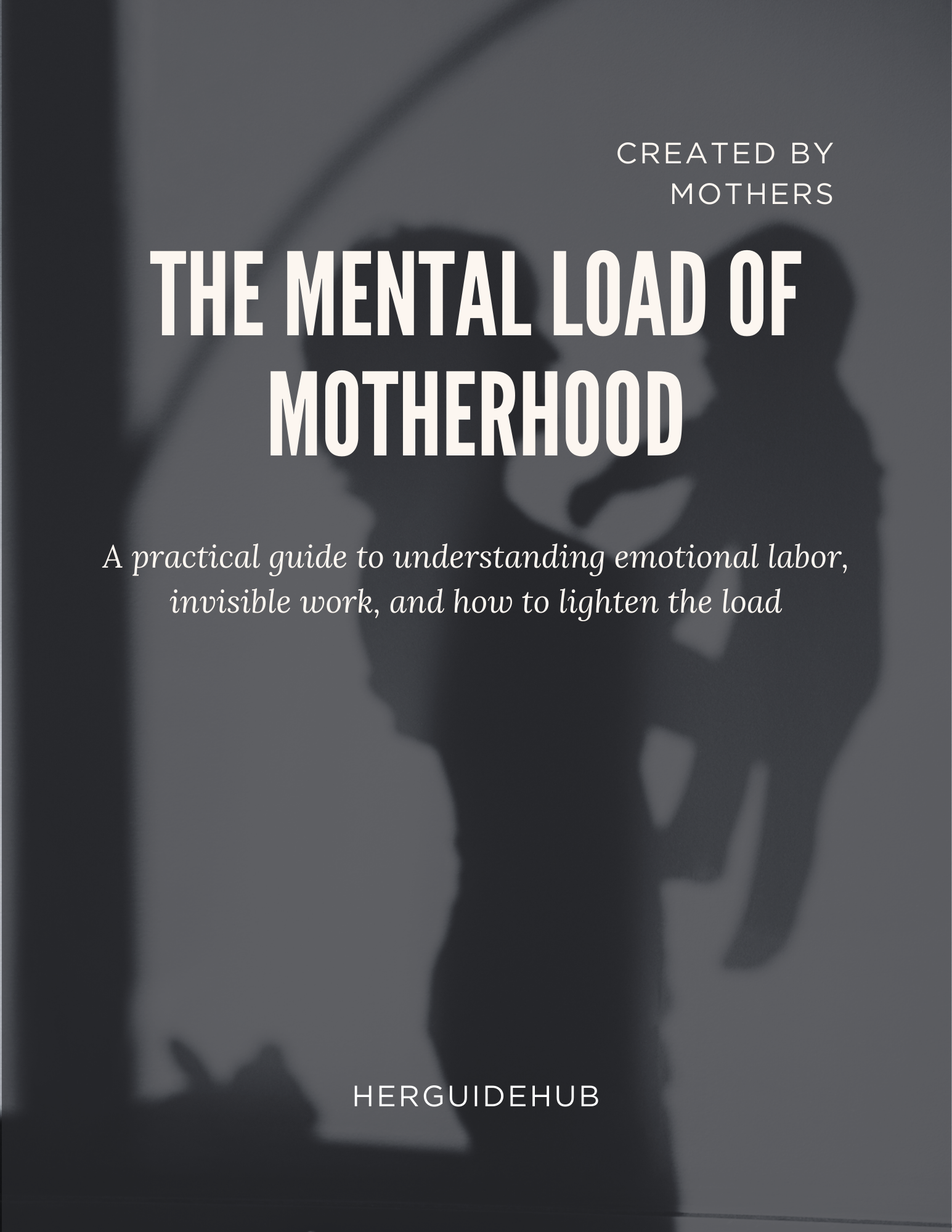 The Mental Load of Motherhood